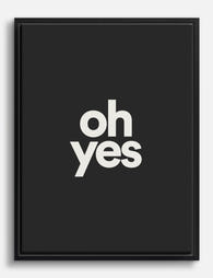 Bold Minimal “Oh Yes” Typography Canvas Print - Black