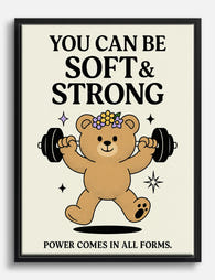Soft & Strong Bear Quote Canvas Print Black