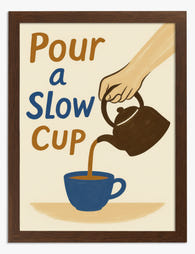 Slow Pour Serenity Art Print Brown