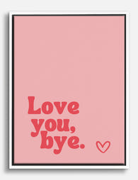 Love You, Always Canvas Print White