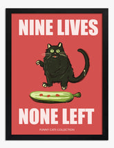 Nine Lives, Zero Chill Art Print - Black