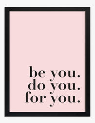 Be You, Do You Art Print - Black
