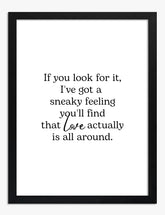 Love Is All Around Quote Art Print - Black