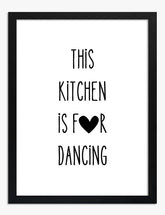Dancing Kitchen Quote Art Print - Black