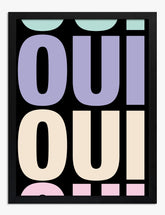 Oui Bold Modern Typography Art Print - Black