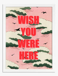 Wish You Were Here Pink Clouds Art Print - White