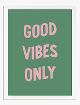 Positive Vibes Typography Art Print - White