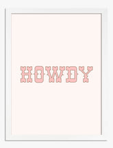 Western Pink Howdy Art Print - White