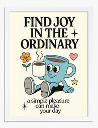 Joyful Everyday Moments Art Print - White