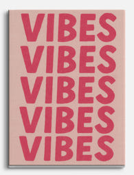 Bold Pink Vibes Typography Canvas Print - Unframed
